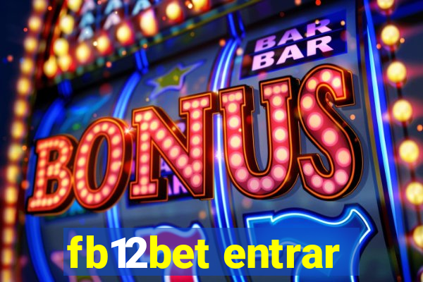 fb12bet entrar